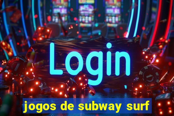 jogos de subway surf